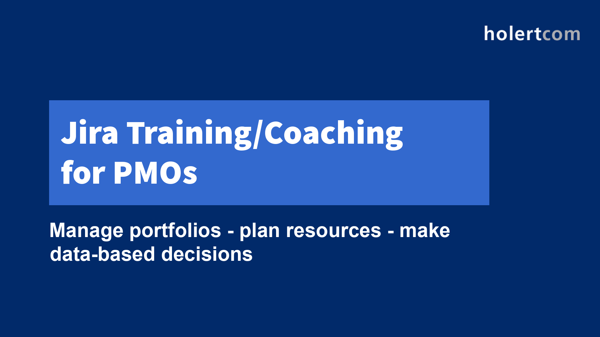 Jira Training/Coaching for PMOs