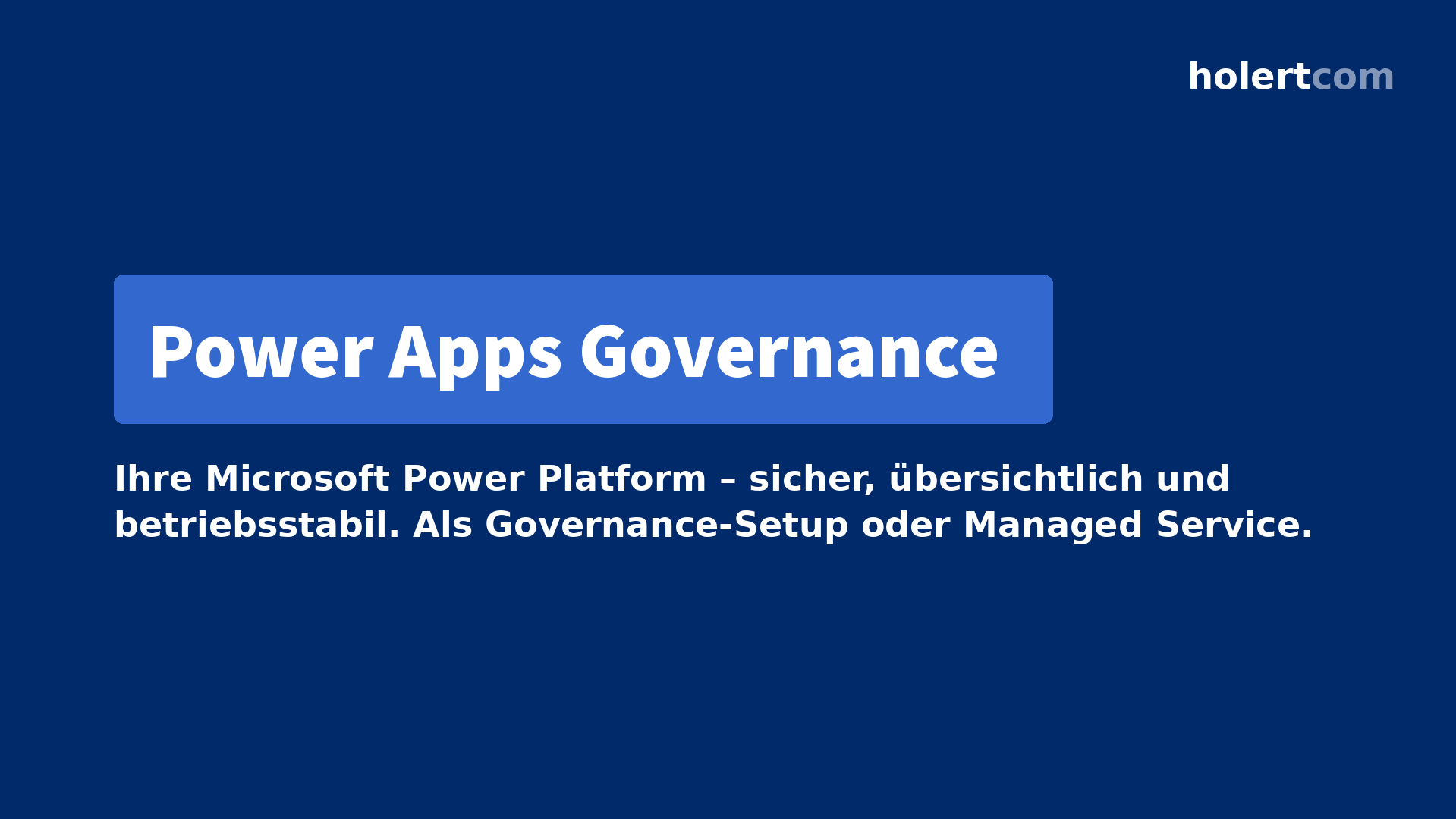 Power Apps Governance und Managed Services – sichere Microsoft Power Platform