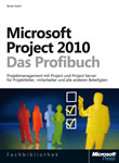 MS Project 2010 – Das Profibuch